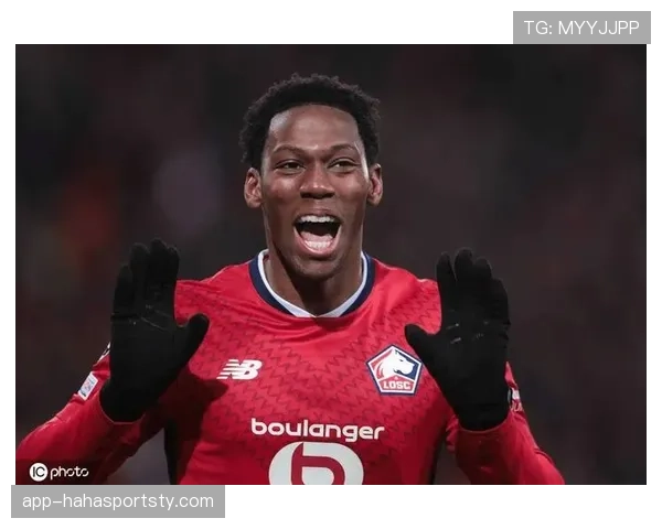 乔纳森·戴维受豪门持续关注的核心价值解析